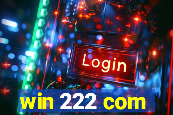 win 222 com